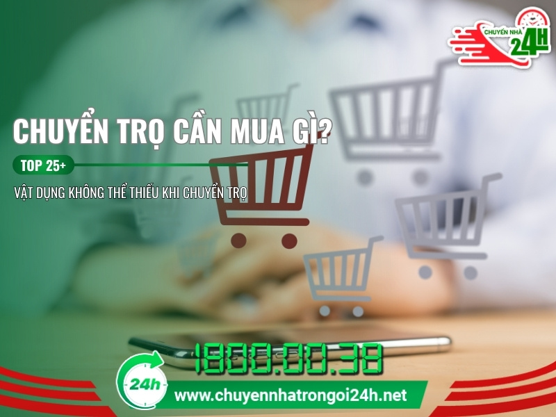 Chuyển trọ cần mua gì