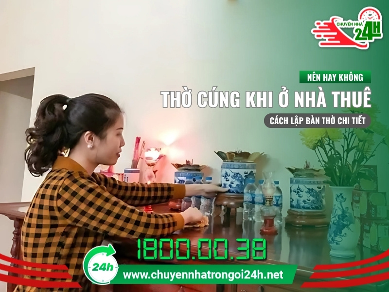 thờ cúng khi ở nhà thuê
