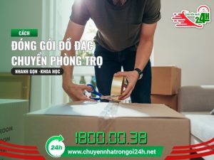 cách đóng gói đồ đạc chuyển phòng trọ