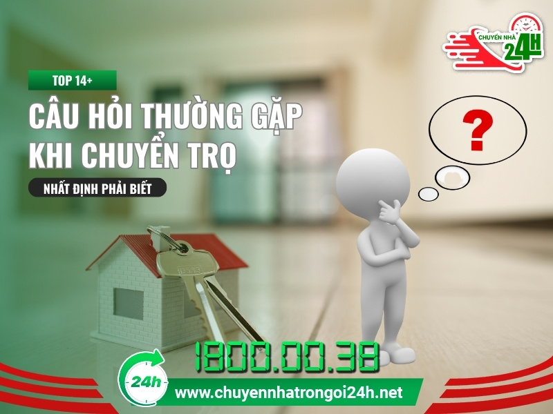 câu hỏi thường gặp khi chuyển trọ