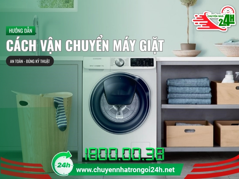 Cách vận chuyển máy giặt