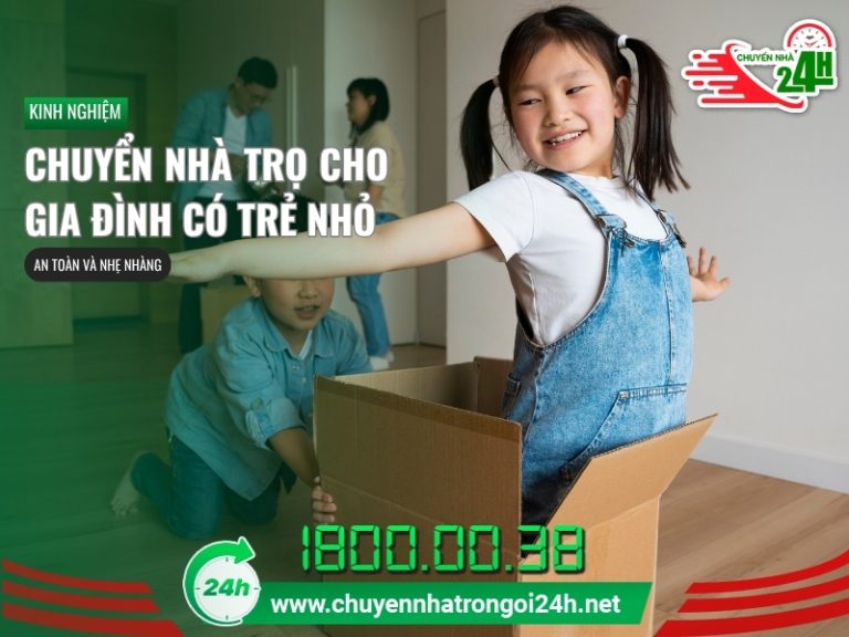 Chuyển nhà trọ cho gia đình có trẻ nhỏ