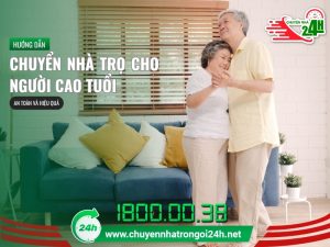 Chuyển nhà trọ cho người cao tuổi