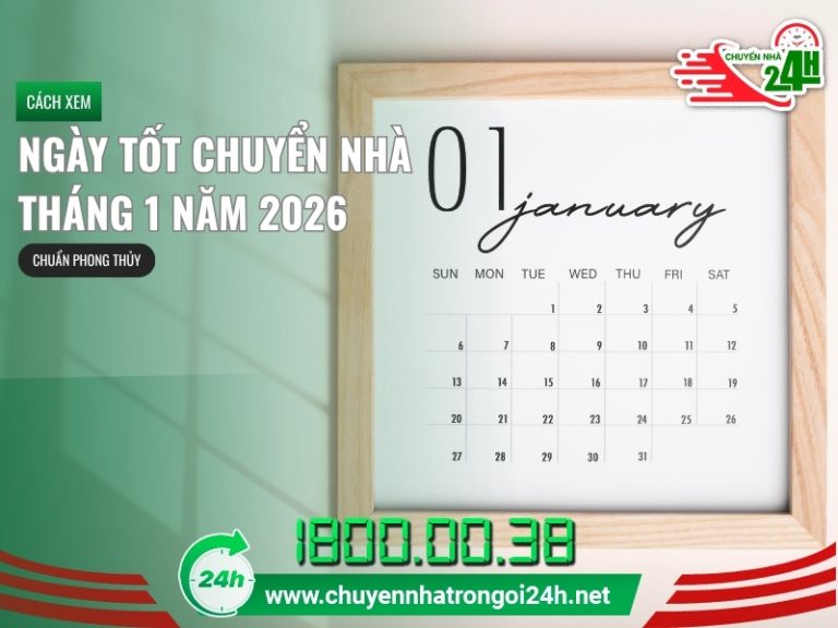 Ngày tốt chuyển nhà tháng 1 năm 2026