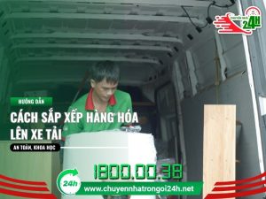 cách sắp xếp hàng hóa lên xe tải