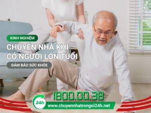 chuyển nhà khi có người lớn tuổi