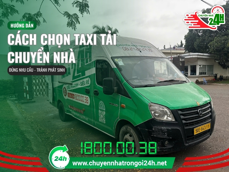 Chuyển Nhà Trọn Gói 24H là đơn cho thuê taxi tải chuyển nhà uy tín, chuyên nghiệp
