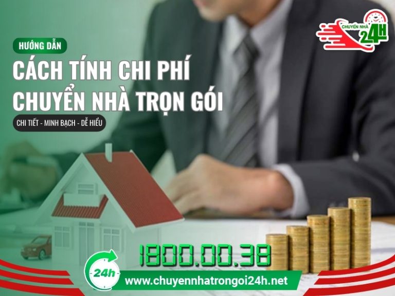 Cách tính chi phí chuyển nhà trọn gói